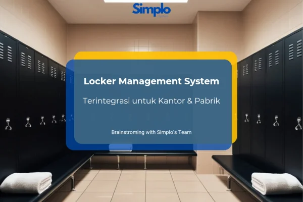 Locker Management System Terintegrasi untuk Kantor & Pabrik - Simplo